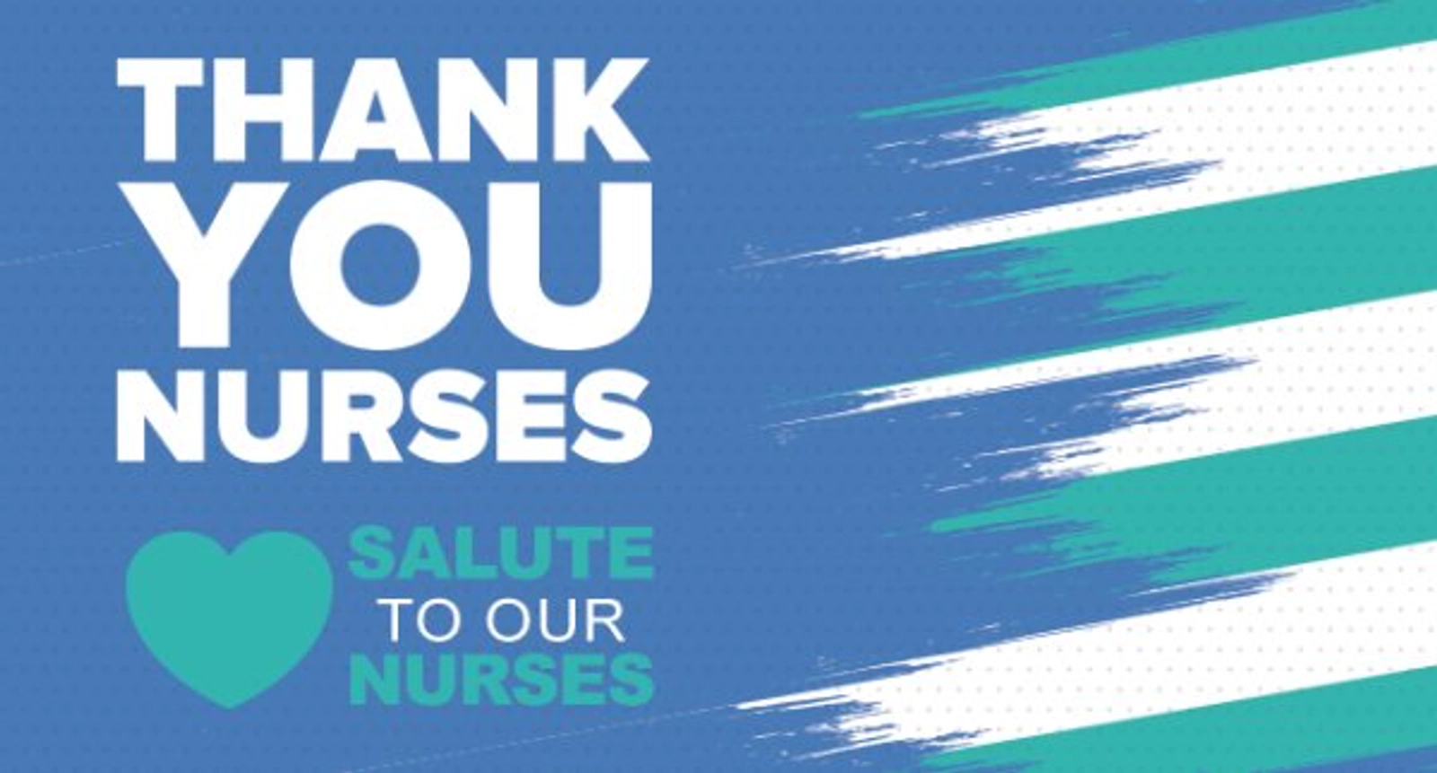 Salute To Our Nurses - Thumbnail Image