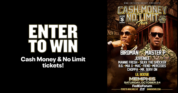 Enter to win Cash Money & No Limit tickets!