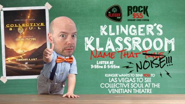 You Could Win A Trip To See Collective Soul In Las Vegas - In Klinger's Klassroom
