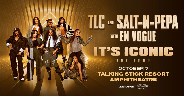 Win tickets to see TLC & Salt-N-Pepa with En Vogue at the Talking Stick Resort Amphitheatre!