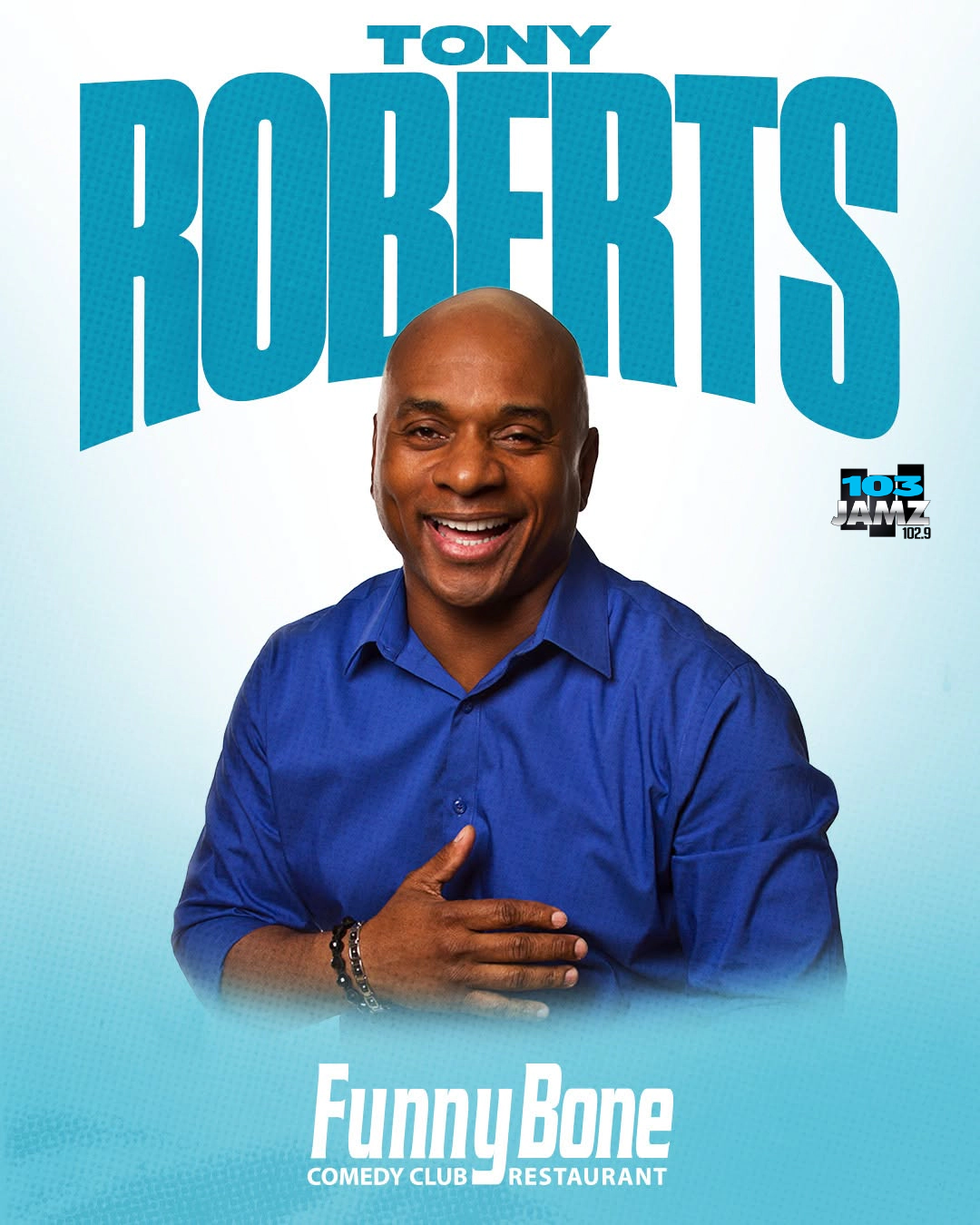 Enter To Win A Pair of Tickets to Tony Roberts!