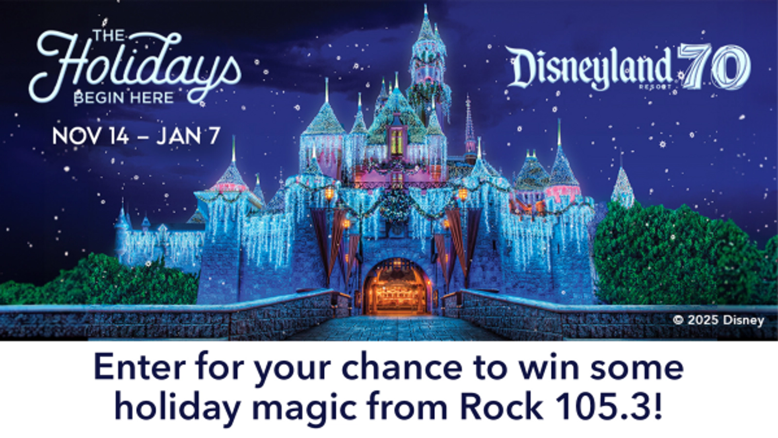 Enter for your chance to win some holiday magic from Rock 105.3!