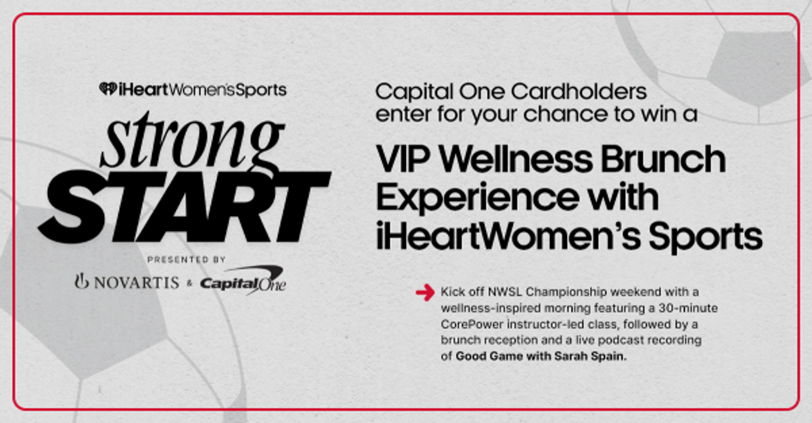 iHeart Women’s Sports Strong Start presented by Capital One Sweepstakes