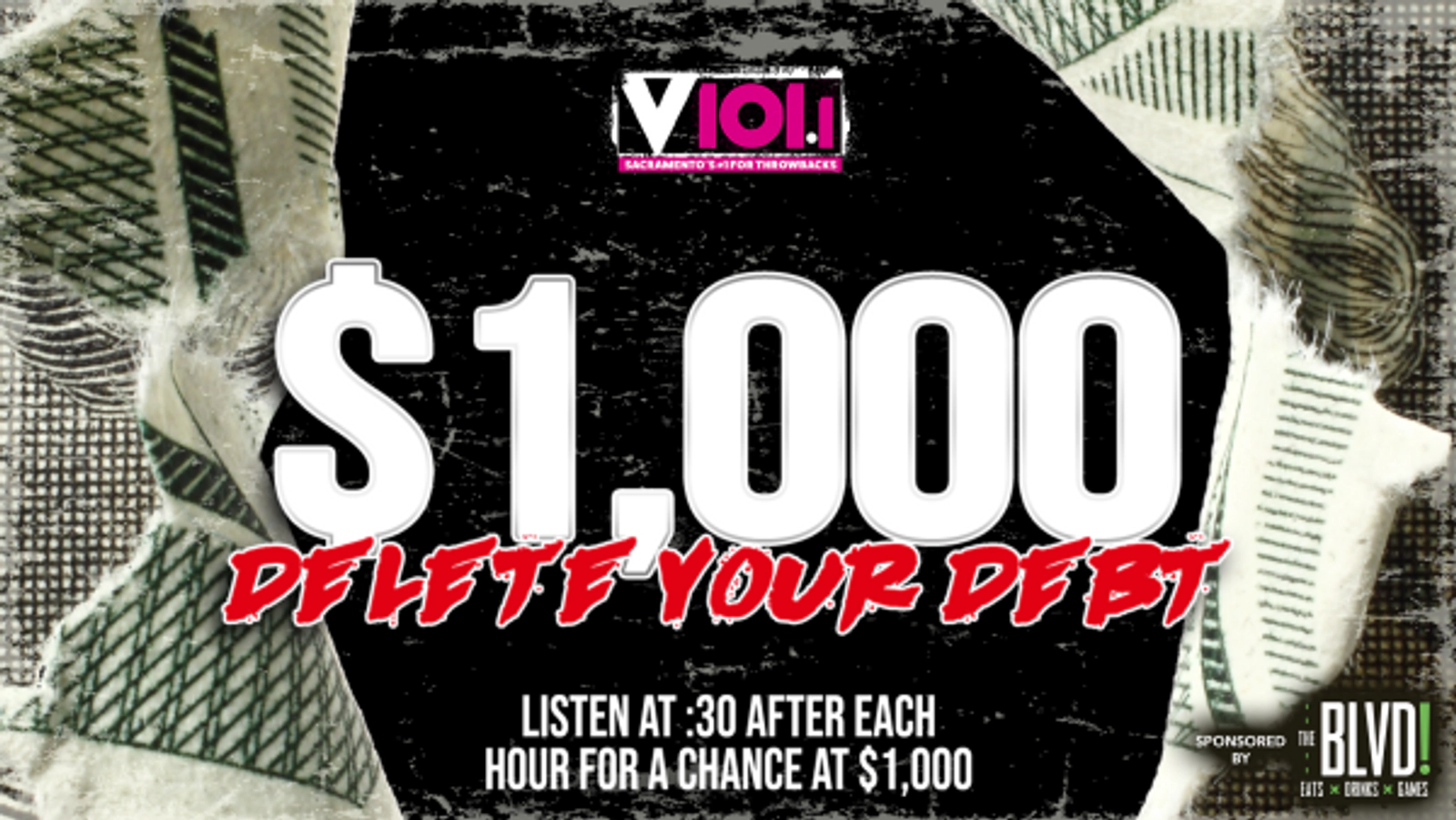 Listen To Win $1,000 To Delete Your Debt From V101.1 and The Blvd!