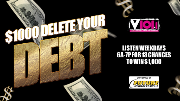 Listen to Win $1,000 To Delete Your Debt From V101.1 and Future Nissan!