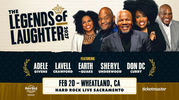Enter To Win Tickets To See The Legends Of Laughter February 20th At Hard Rock Live Sacramento!
