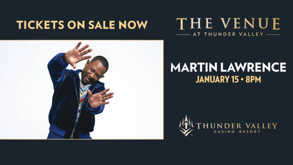 Enter To Win Tickets To See Martin Lawrence January 15th At The Venue At Thunder Valley!