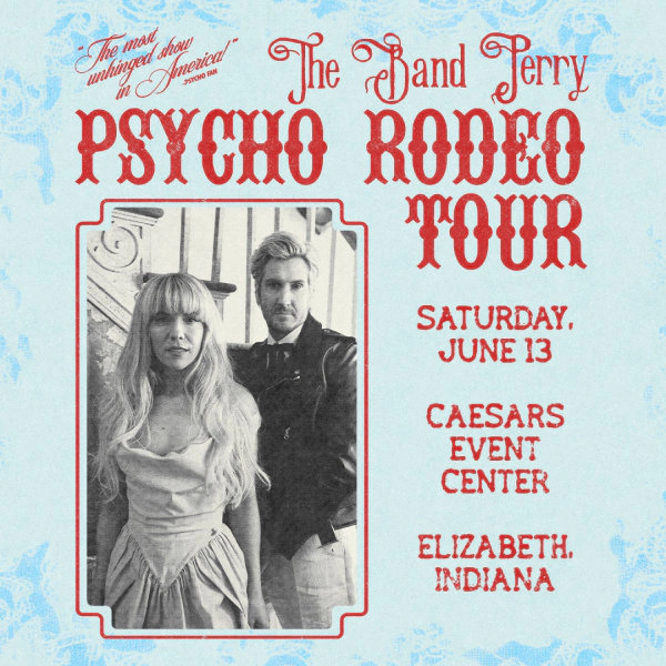 The Band Perry at Caesars Southern Indiana on June 13, 2026