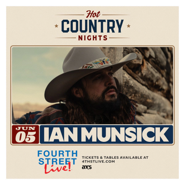 4th Street Live! Hot Country Nights - Ian Munsick 6/05/26 Ticket Giveaway