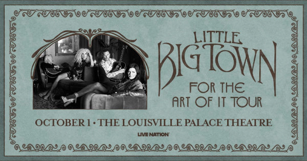 Little Big Town @ The Louisville Palace 10.1.26 Ticket Giveaway