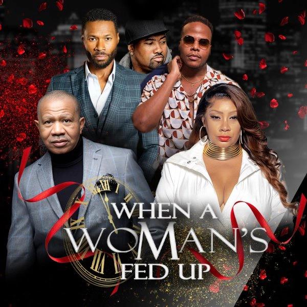 Win tickets to the play 'When A Woman's Fed Up'!