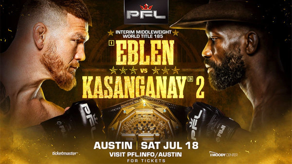 WIN TICKETS TO PFL - EBLEN v KASANGANAY