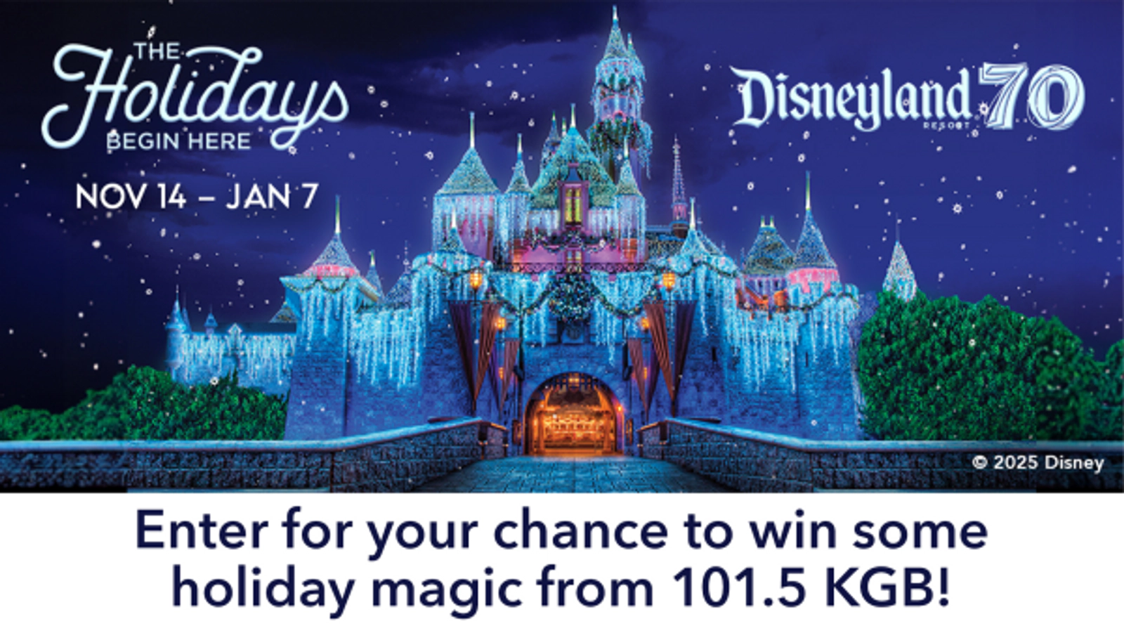 Enter for your chance to win some holiday magic from 101.5 KGB!