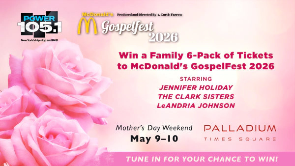 Win the Ultimate Mother’s Day Gift: A Family 6-Pack to McDonald’s GospelFest 2026!