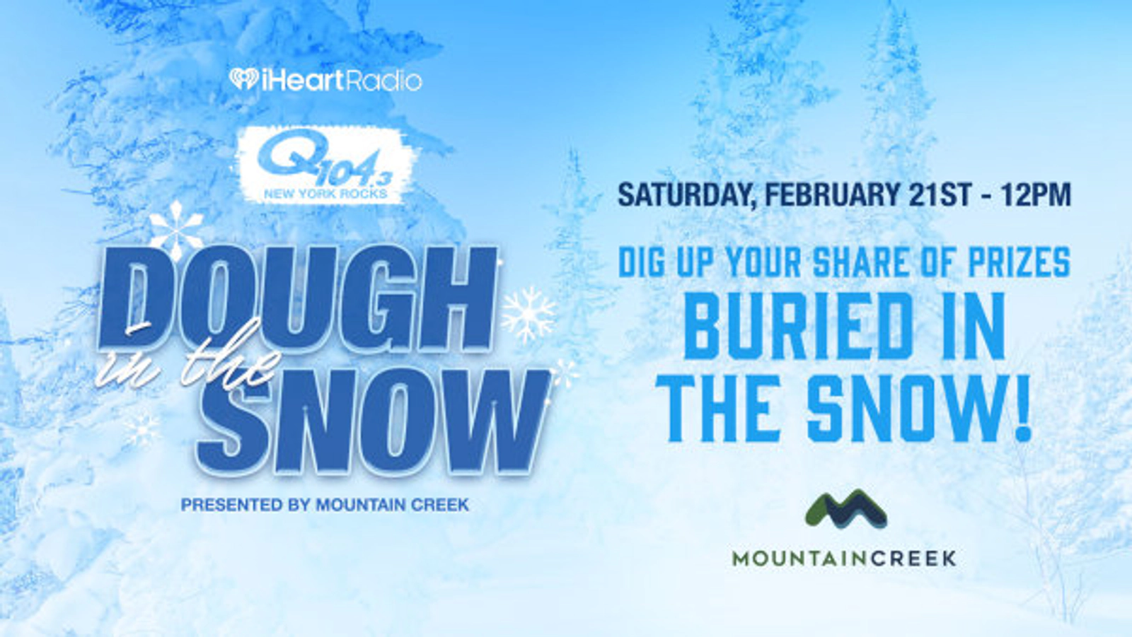 Q104.3's Dough In The Snow