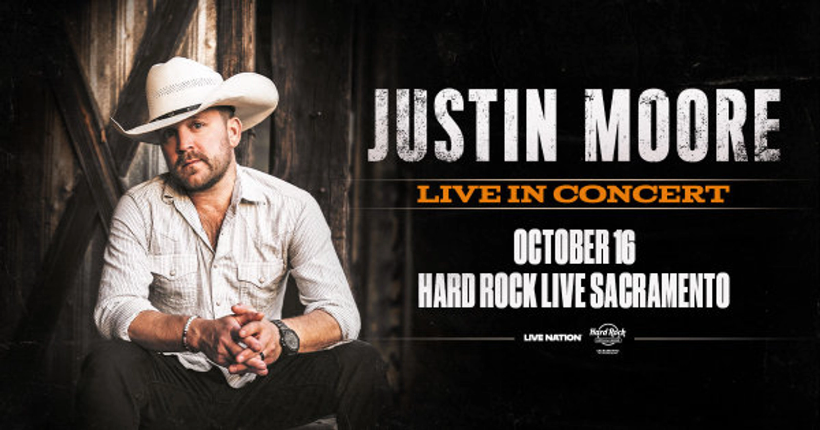 Enter For a Chance to see Justin Moore at Hard Rock Live Sacramento on Oct. 16!