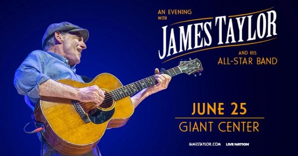 Register to win James Taylor Tickets!