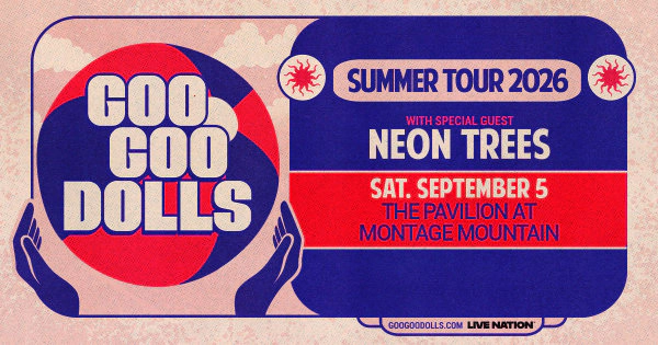 Register to win Goo Goo Dolls Tickets