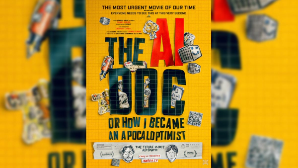 Run-Of-Engagement Passes To See THE AI DOC: OR HOW I BECAME AN APOCALOPTIMIST
