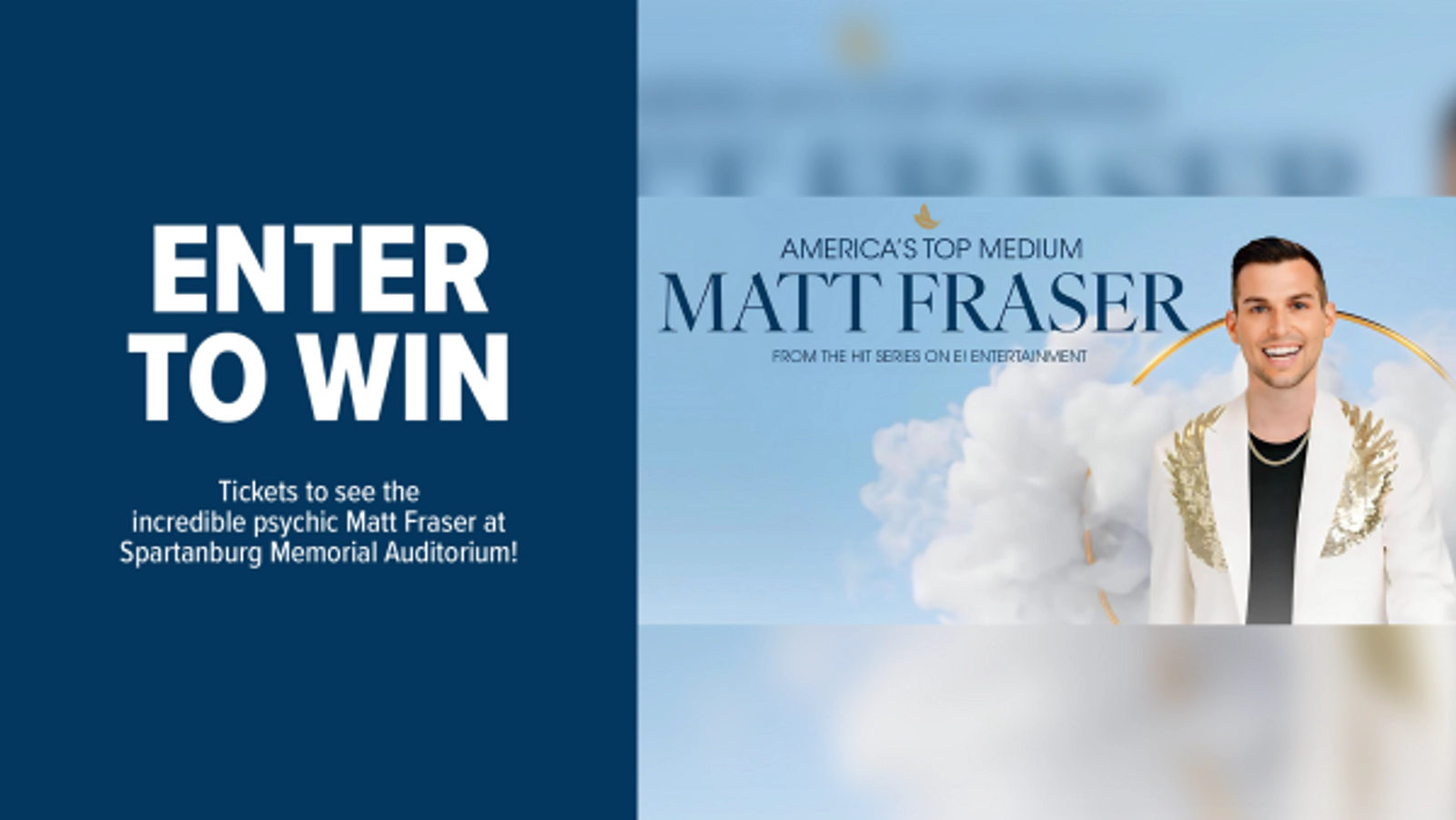 Win Tickets to see the incredible psychic Matt Fraser at Spartanburg Memorial Auditorium!