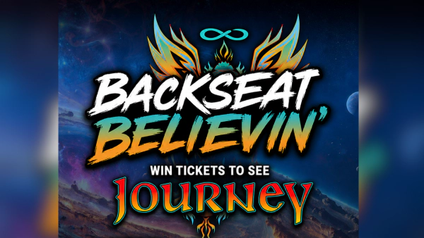Backseat Believing for Journey Tickets!