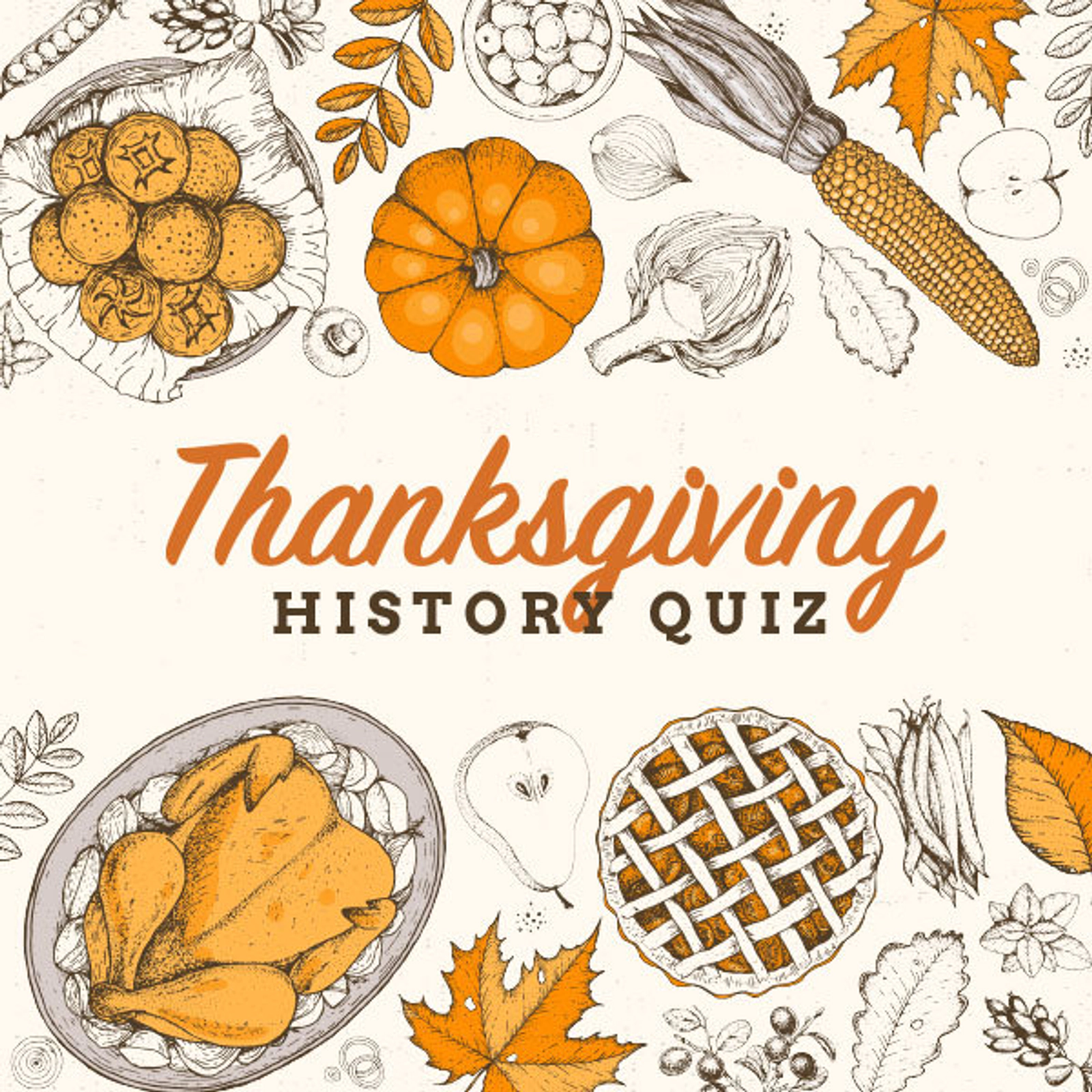 Take Our 2025 Thanksgiving Quiz!