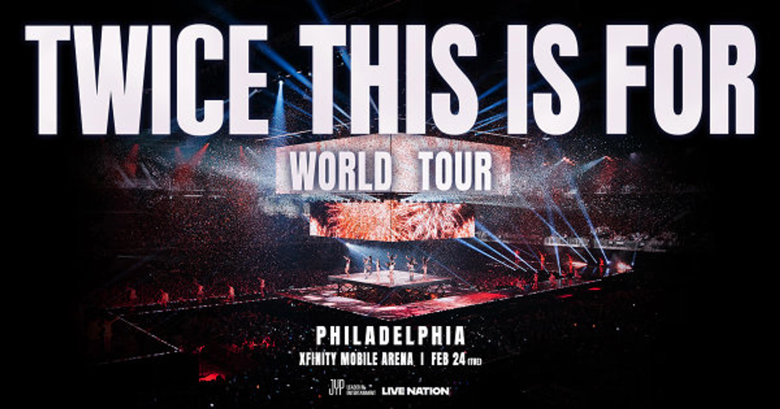 Win Tickets to see TWICE @ Xfinity Mobile Arena on February 24, 2026!