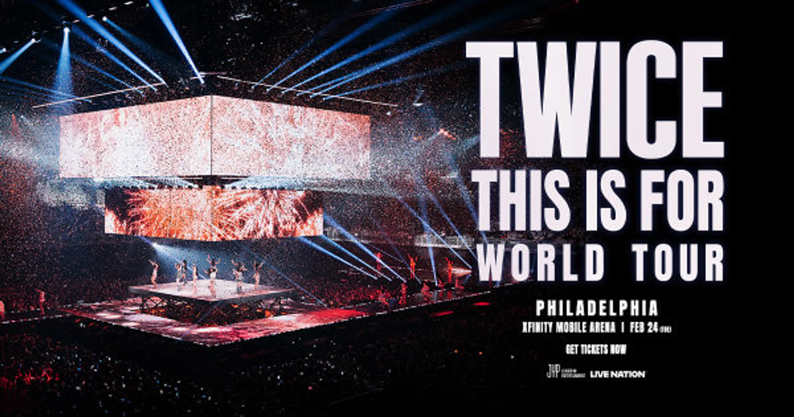 Win Tickets to see Twice @ Xfinity Mobile Arena on February 24th!