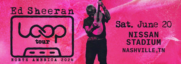 Ed Sheeran at Nissan Stadium June 20, 2026