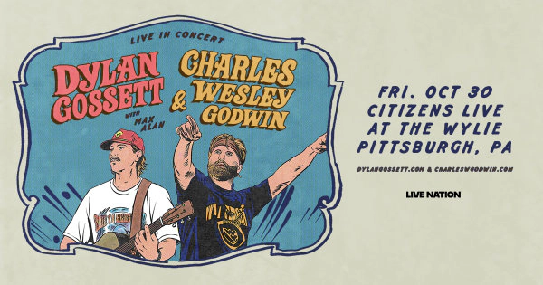 Charles Wesley Godwin & Dylan Gossett @ Citizens Live at the Wylie 10.30.26