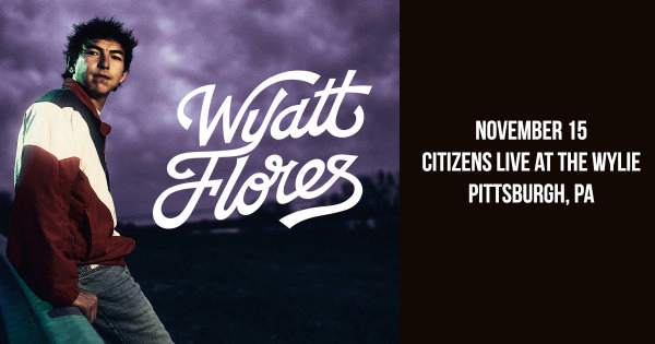 Win tickets to see Wyatt Flores at Citizens Live at The Wylie!