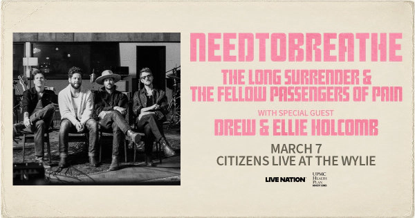 Win tickets to see NEEDTOBREATHE at Citizens Live at The Wylie!