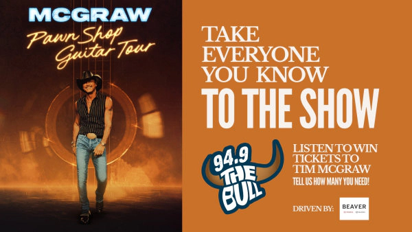 Take Everyone You Know To The Show: Tim McGraw