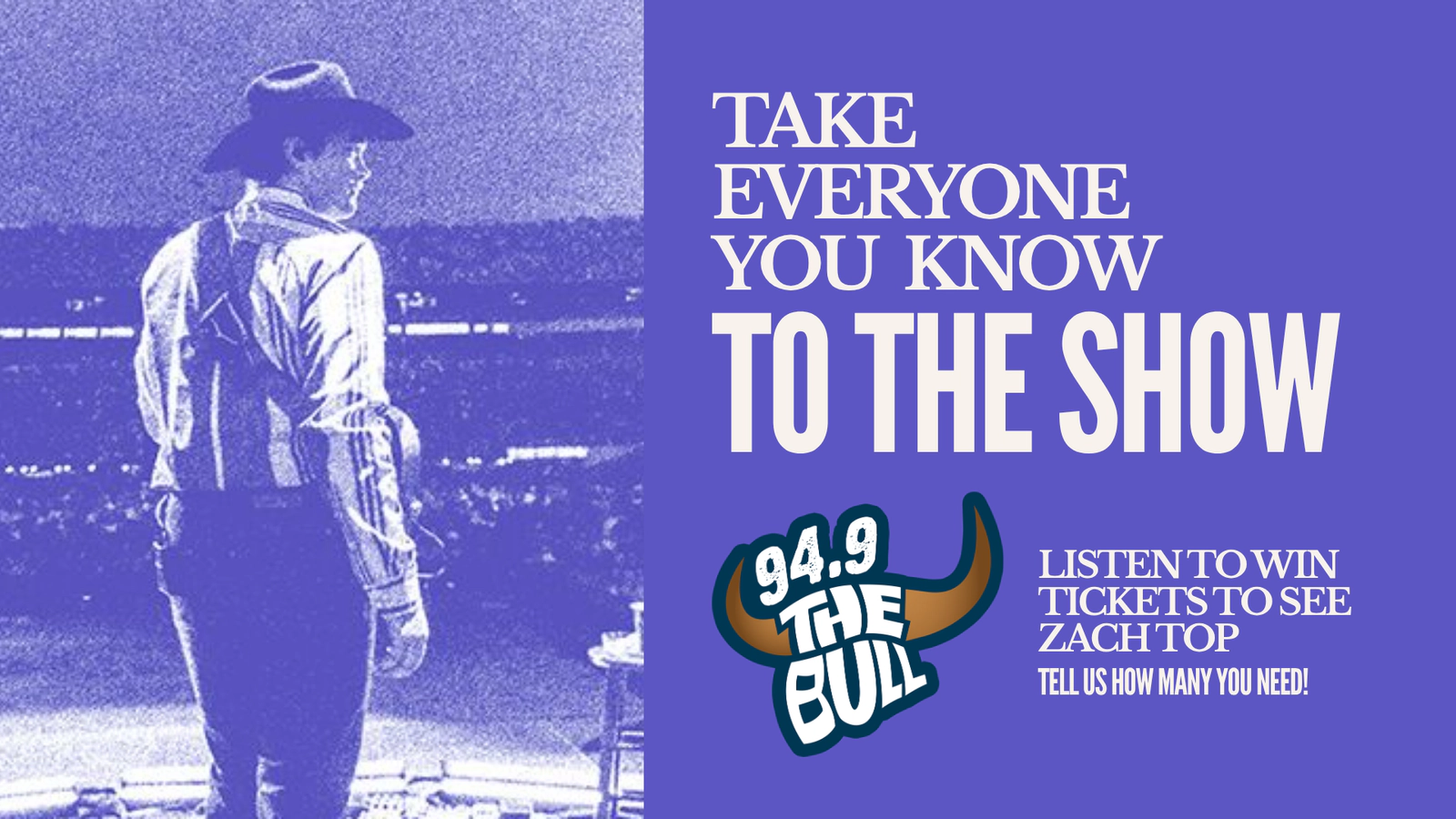 Take Everyone You Know To The Show: Zach Top