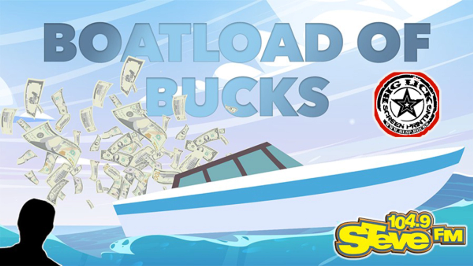 Listen to Win $1,000 With Boatload of Bucks!