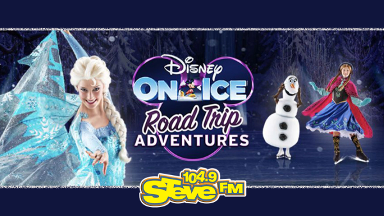 Steal STEVE's Family 4-Pack of Tickets to Disney On Ice at Berglund Center!