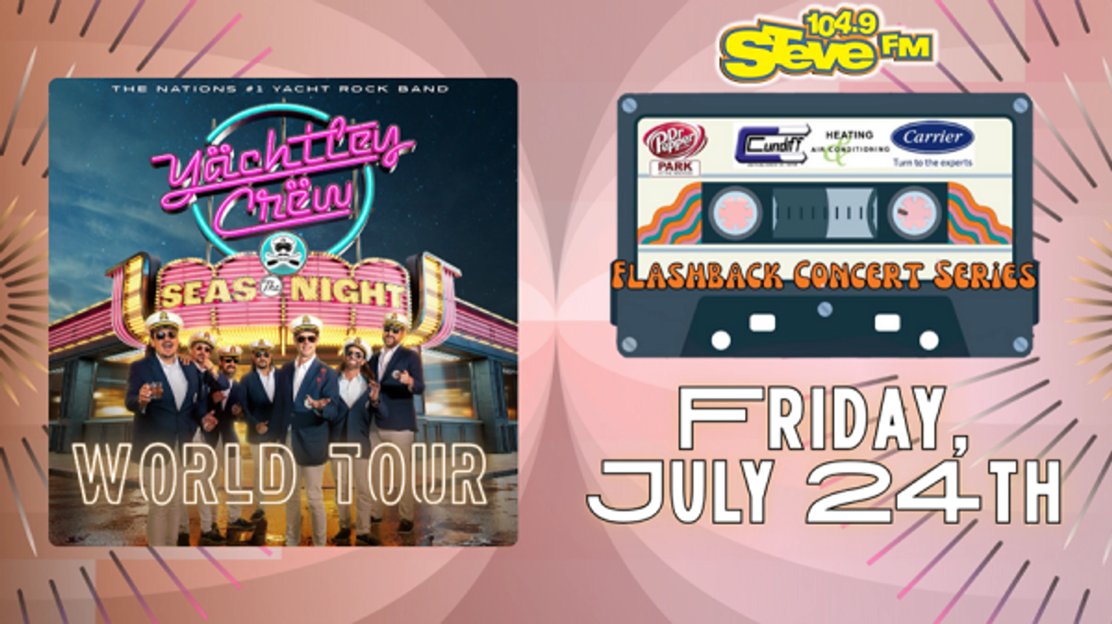 Steal STEVE's Seats to YÄCHTLEY CRËW at Dr Pepper Park in 2026!