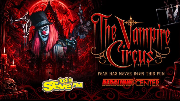 Steal STEVE's Seats to THE VAMPIRE CIRCUS at Berglund Performing Arts Theatre!