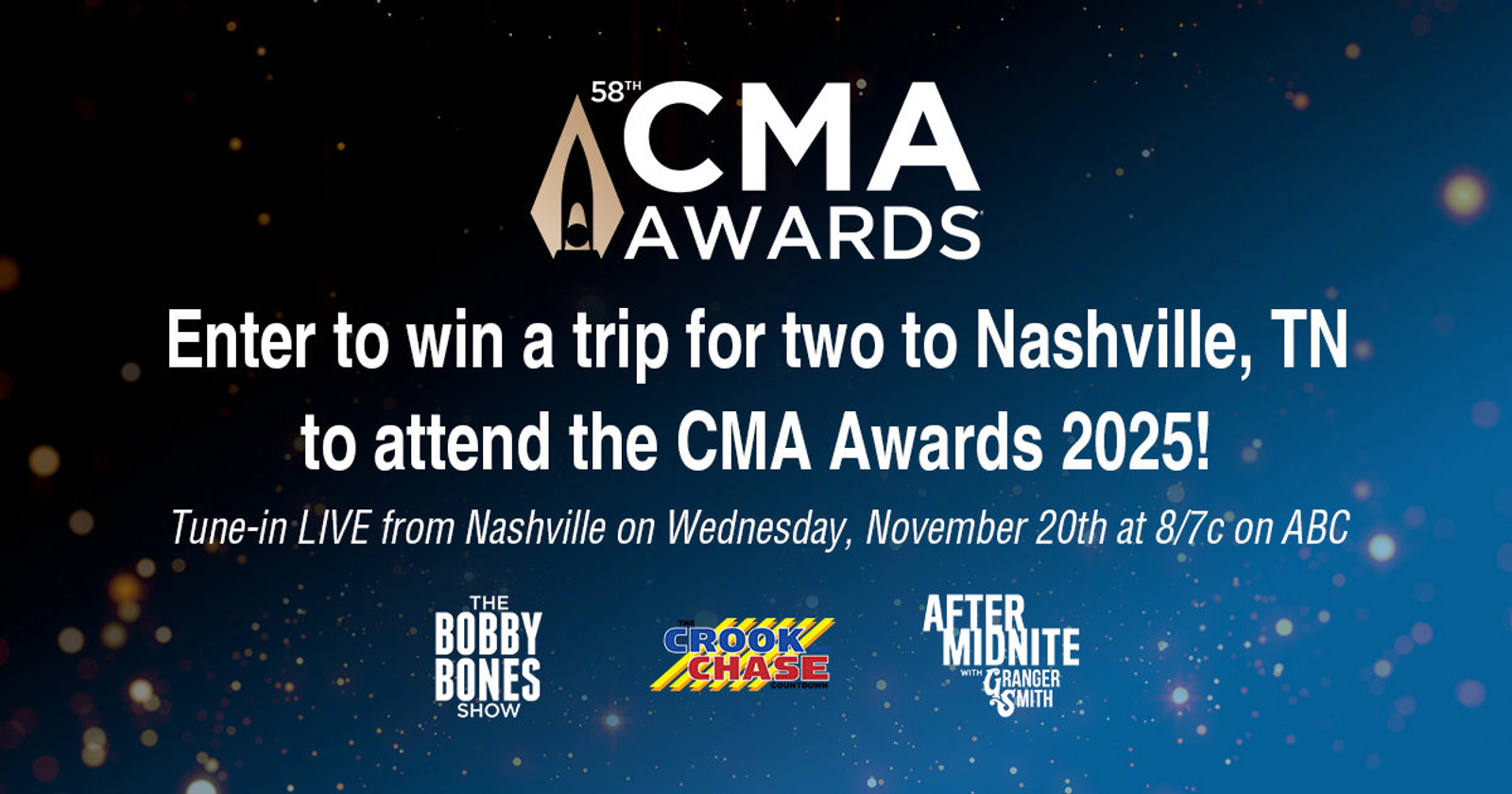 2025 59th Annual CMA Awards Flyaway Sweepstakes The Crook & Chase