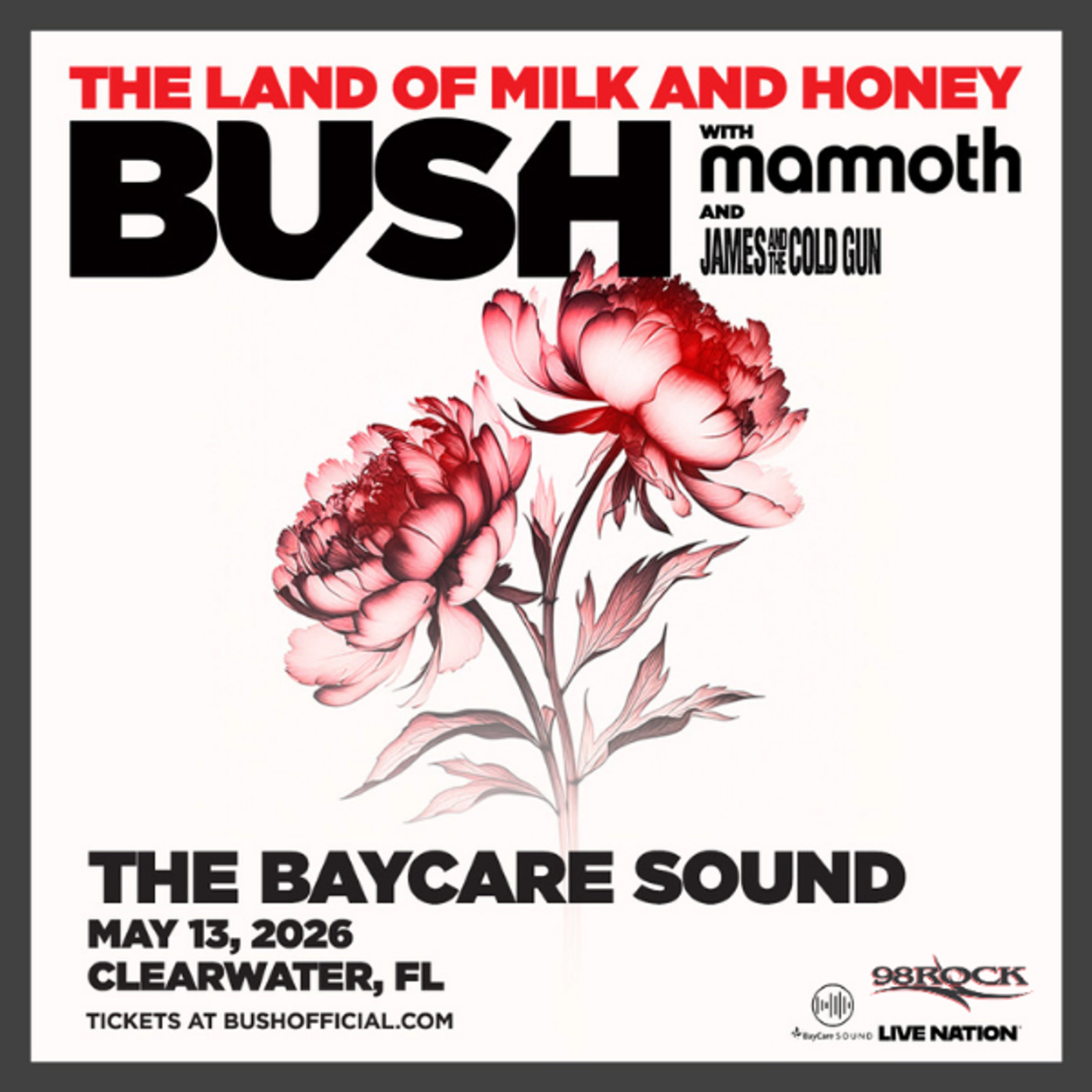 WIN 98ROCK PRESENTS: BUSH, Mammoth w/ James & The Cold Gun 5/13 @ The Bay Care Sound
