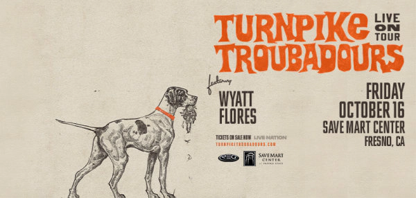 Turnpike Troubadours at the Save Mart Center on Oct. 16th!