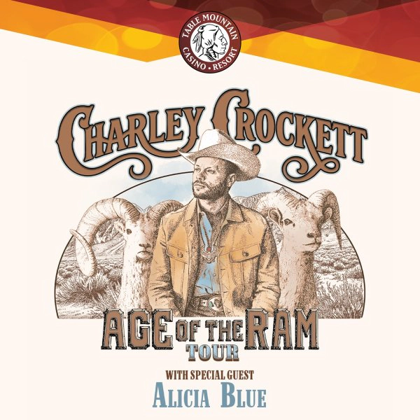 Charley Crockett "Age of the Ram" tour at Table Mountain Casino on May 22nd!