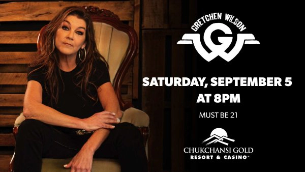 Win Tickets to see Gretchen Wilson at Chukchansi Gold Resort & Casino on September 5th!