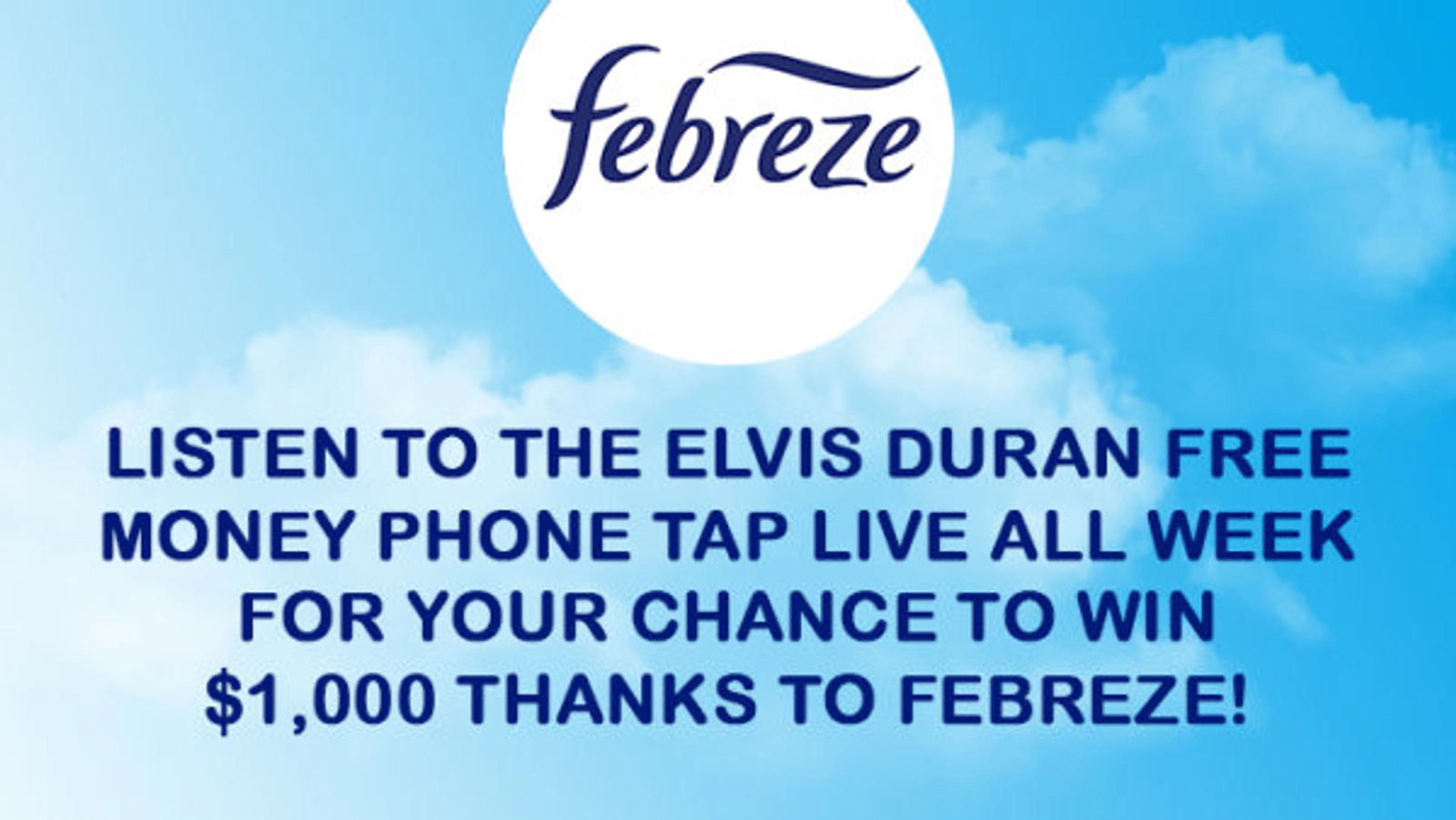 Elvis Duran and the Morning Show's Febreze Free Money Phone Tap