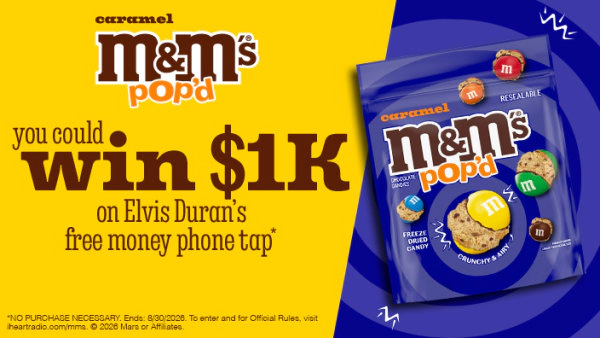 Elvis Duran and the Morning Show’s M&M’S® Free Money Phone Tap Sweepstakes