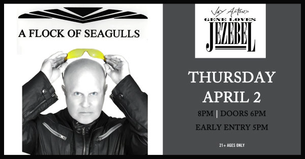 Win tickets to see A Flock of Seagulls at Jergel's!
