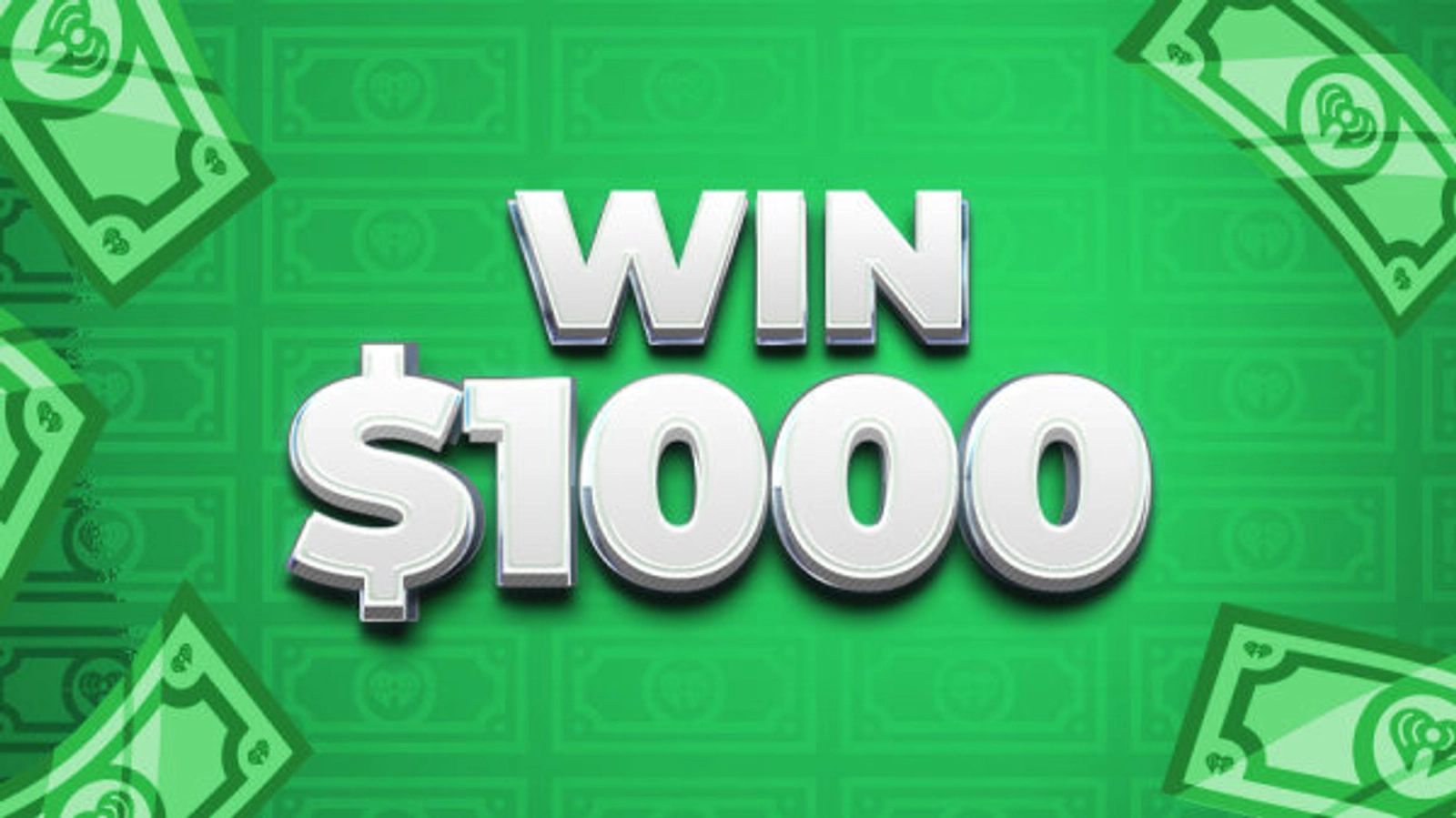 Listen to Win $1,000