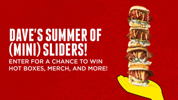 Enter to win a chance to score a whole year of Dave's Hot Chicken!