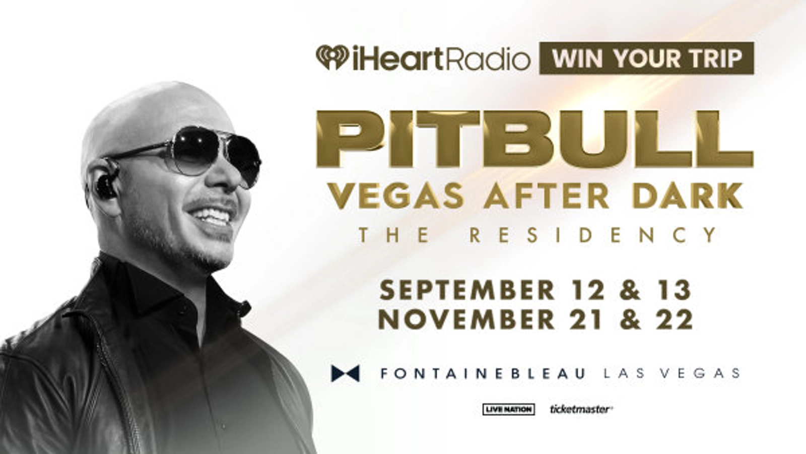 Win a trip to see Pitbull: Vegas After Dark The Residency!