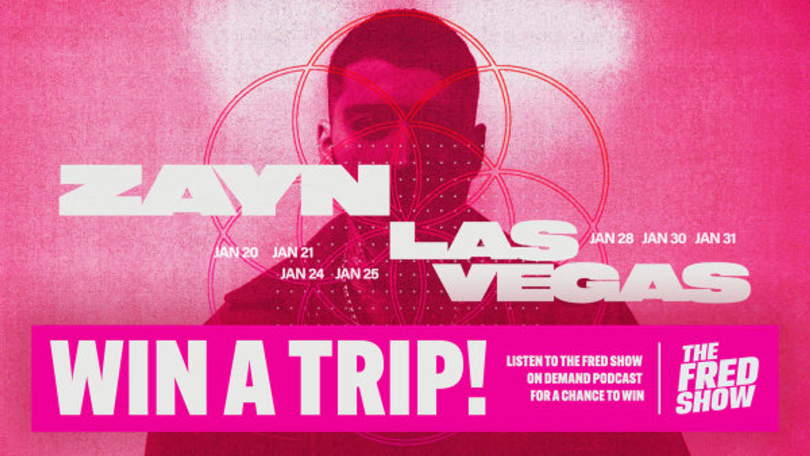 Listen To The Fred Show On Demand On iHeartRadio For A Chance To See ZAYN In Las Vegas